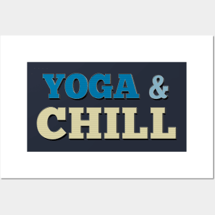 Yoga & Chill - Typographic Design Posters and Art